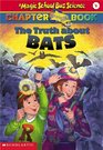 The Truth About Bats (Magic School Bus, Bk 1)