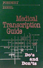 Medical Transcription Guide Do's and Don'ts