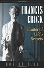 Francis Crick A Biography