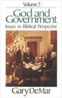 God and Government: Issues in Biblical Perspective, Vol 2