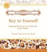 Key to Yourself Opening the Door to a Joyful Life from Within