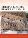The Bar Kokhba Revolt AD 132135