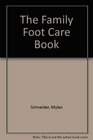The Family Foot Care Book