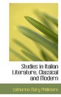 Studies in Italian Literature Classical and Modern