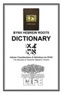 BYNV HEBREW ROOTS DICTIONARY