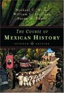 The Course of Mexican History Seventh Edition