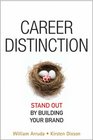 Career Distinction Stand Out by Building Your Brand