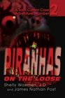 Piranhas On The Loose A Sam Cohen Case Adventure Number 2