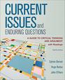 Current Issues and Enduring Questions A Guide to Critical Thinking and Argument with Readings