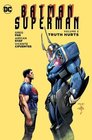 Batman/Superman Vol 5 Truth Hurts