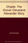 Ol'pete The Grover Cleveland Alexander Story