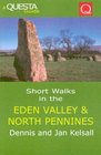 Short Walks in the Eden Valley and North Pennines