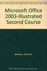 Microsoft Office 2003 Illustrated Second Course