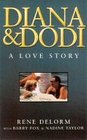 Diana and Dodi A Love Story