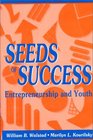 Seeds of Success  Entrepreneurship and Youth