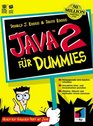 Java 2 fr Dummies Gegen den tglichen Frust mit Java