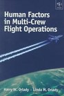 Human Factors in MultiCrew Flight Operations