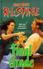 Final Grade (Fear Street, No 30)