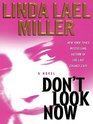 Don't Look Now (Look Book, Bk 1) (Large Print)