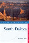 South Dakota An Explorer's Guide