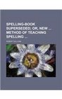 Spellingbook superseded