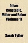 Oliver Constable Miller and Baker