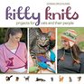 Kitty Knits Projects for Cats and Their People