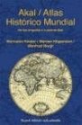 Atlas historico mundial/ World Historic Atlas