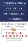 Lessons From the Heart of American Business A Roadmap for Managers in the 21st Century