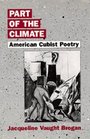 Part of the Climate American Cubist Poetry