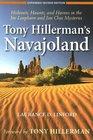 Tony Hillerman's Navajoland Hideouts Haunts and Havens in the Joe Leaphorn and Jim Chee Mysteries