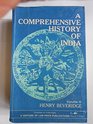 Comprehensive History of India Civil Military and Social from the First Landing of the English to the Suppression of the Sepoy Revolt v 3