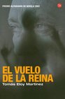 El Vuelo de la Reina / The Flight of the Queen