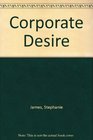 Corporate Desire