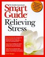 Smart Guide to Relieving Stress