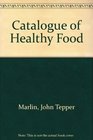 Catalogue of Healthy Food in America Th