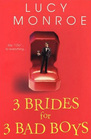 3 Brides for 3 Bad Boys