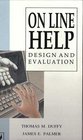 Online Help Design and Evaluation