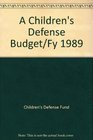 A Children's Defense Budget Fy 1988 An Analysis of Our Nation's Investment in Children
