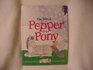 The Tale of Pepper the Pony