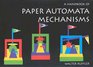 A Handbook of Paper Automata Mechanisms