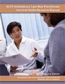 Accp Ambulatory Care New Practitioner Survival Guide/ Resource Manual