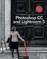 Photoshop CC and Lightroom 5 A Photographer's Handbook