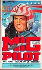 Mig Pilot: The Final Escape of Lt. Belenko