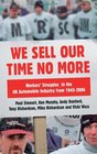 We Sell Our Time No More Workers' Struggles Against Lean Production in the British Car Industry