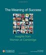 The Meaning of Success Insights from Women at Cambridge