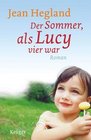 Der Sommer als Lucy vier war