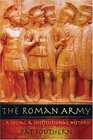 The Roman Army A Social and Institutional History