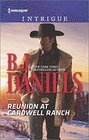 Reunion at Cardwell Ranch (Cardwell Cousins, Bk 4) (Harlequin Intrigue, No 1611)