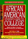 The African American Student's Guide to College  Making the Most of College Getting In Staying In and Graduating